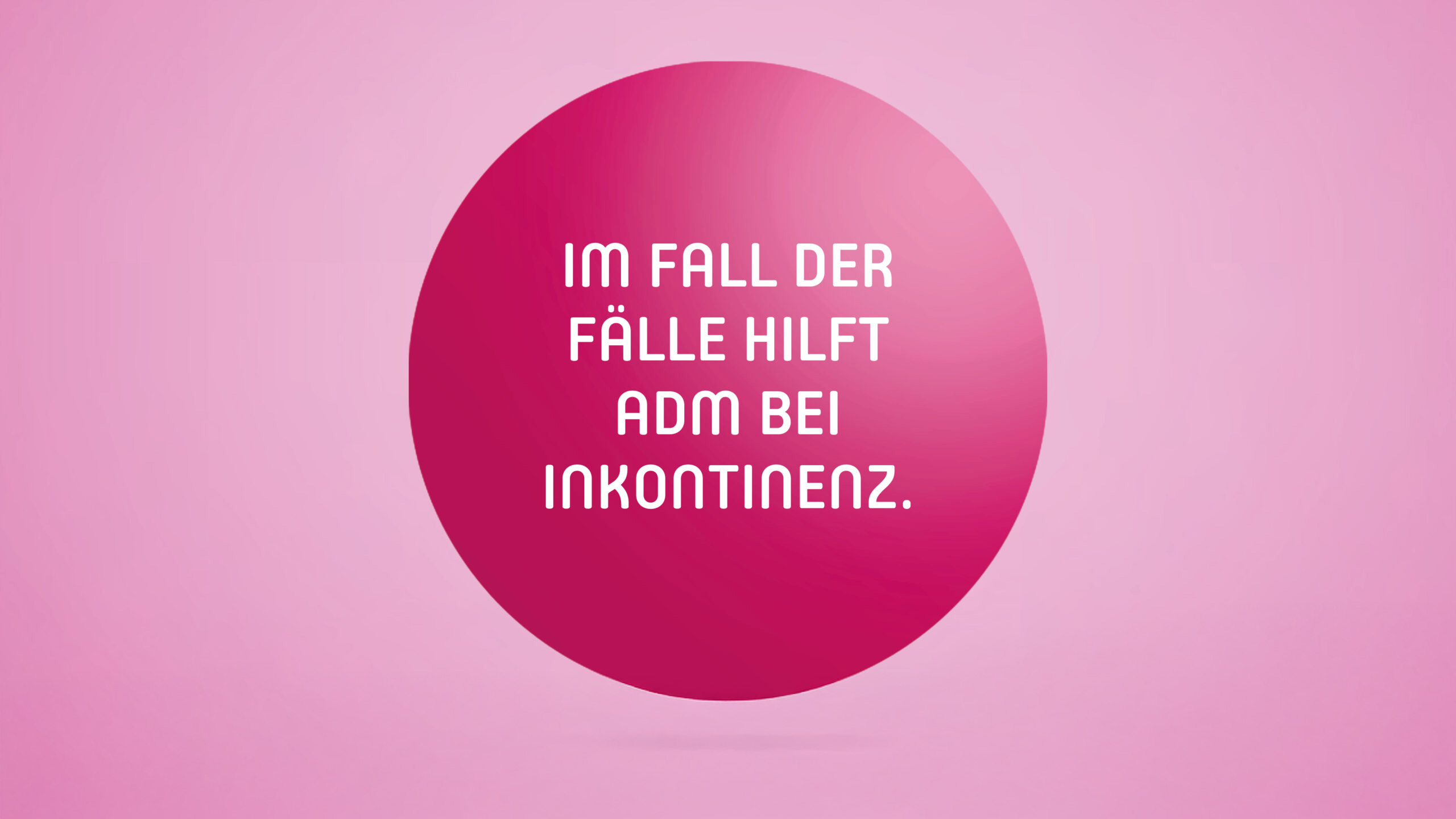 teaser bild mit dem text "Im Fall der Faelle hilft ADM bei Inkontinenz"